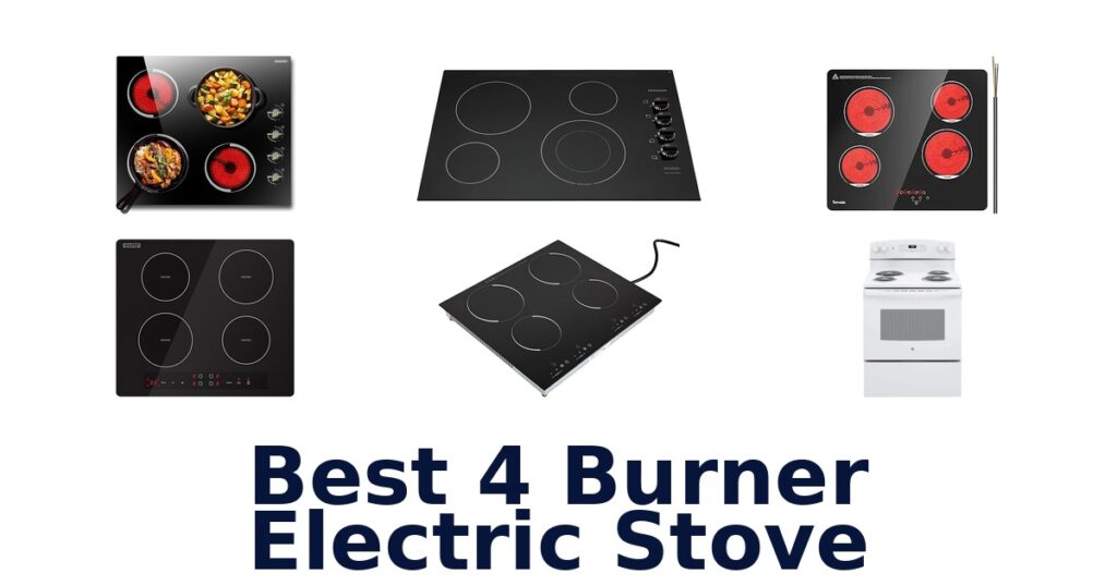 Best 4 Burner Electric Stoves: Top 10 Picks best 4 burner electric stove