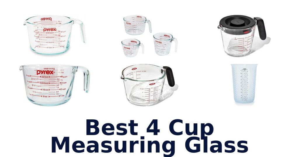 best 4 cup measuring glass