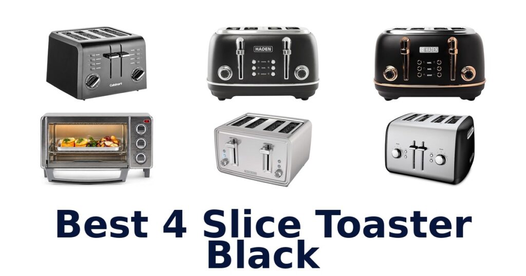 Best 10 Black 4-Slice Toasters best 4 slice toaster black