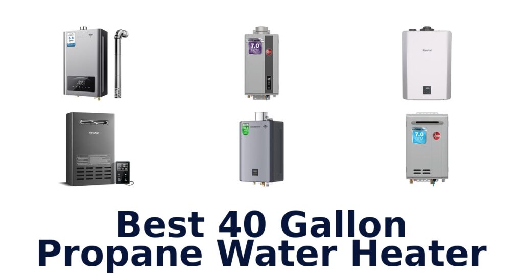 best 40 gallon propane water heater