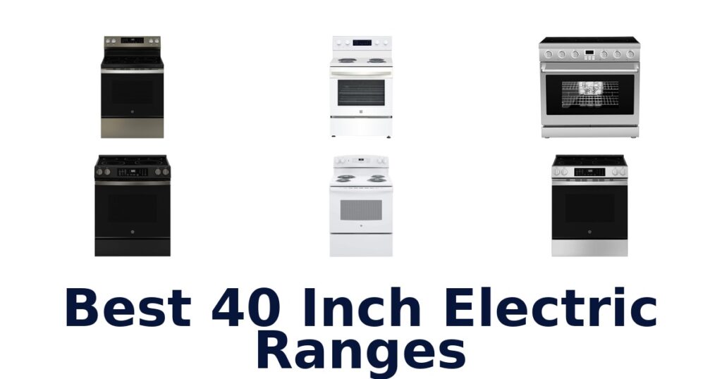 best 40 inch electric ranges