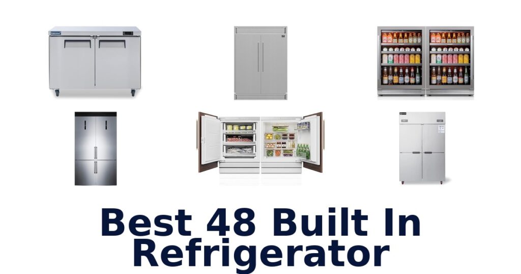 best 48 built in refrigerator