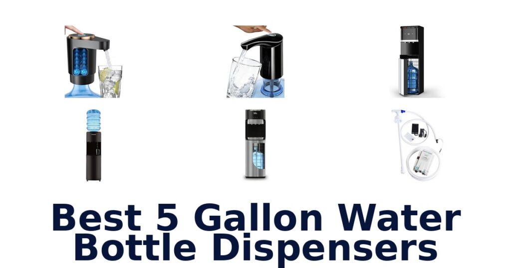 best 5 gallon water bottle dispensers