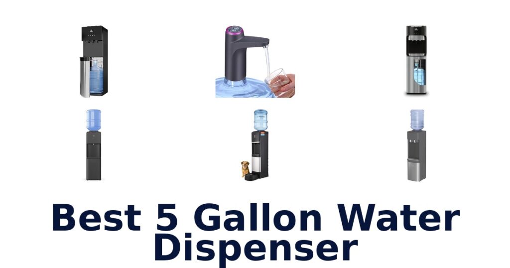 best 5 gallon water dispenser
