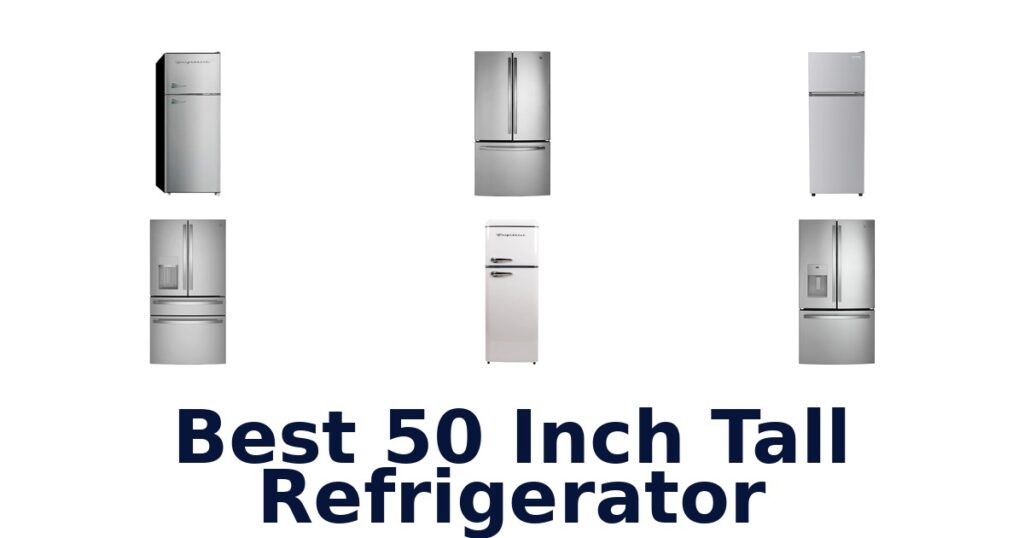 best 50 inch tall refrigerator