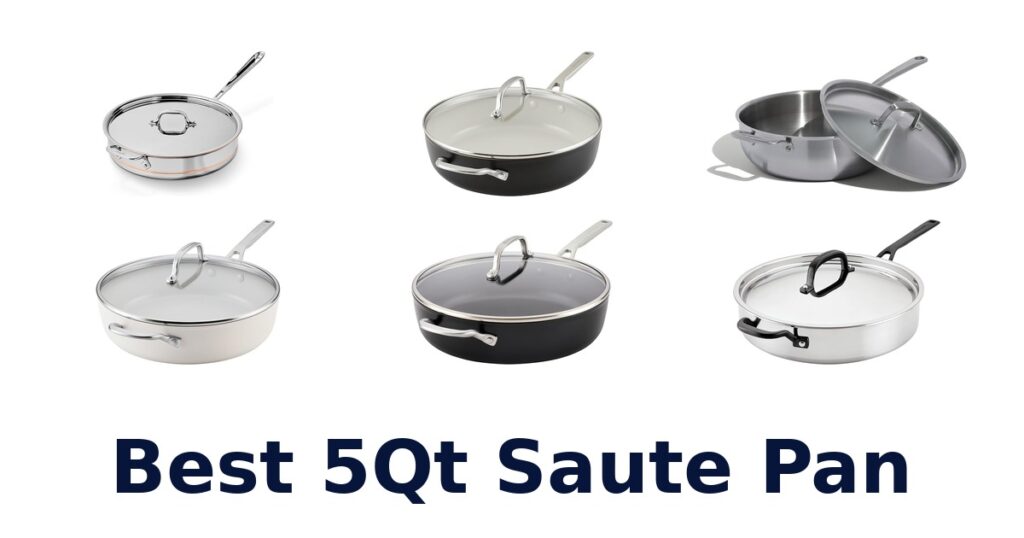 Best 5qt Saute Pans: Top 10 Picks best 5qt saute pan