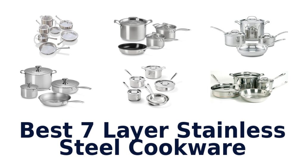 Best 7-Layer Stainless Steel Cookware Picks best 7 layer stainless steel cookware