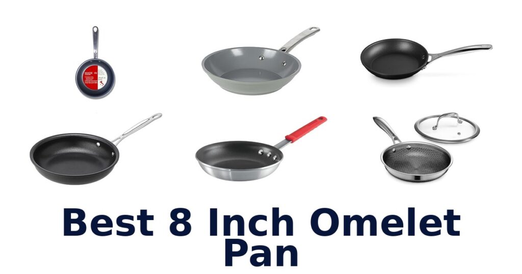 best 8 inch omelet pan