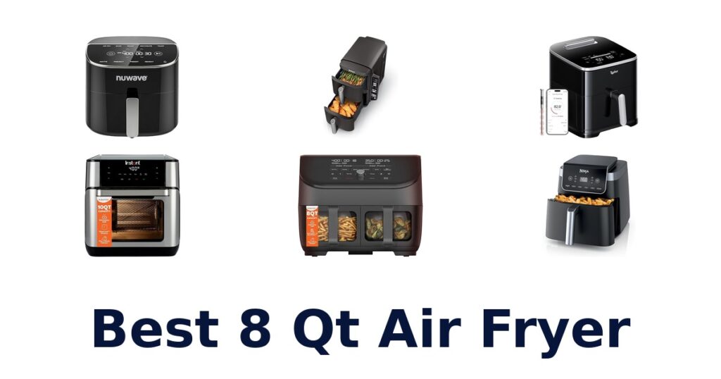 best 8 qt air fryer