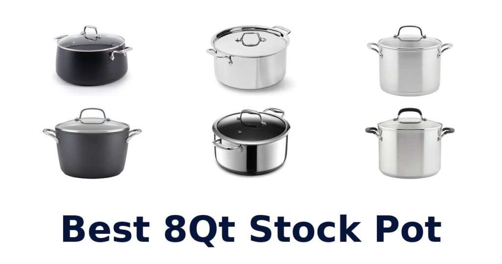 Best 8qt Stock Pots: Top 10 Picks for Your Kitchen best 8qt stock pot