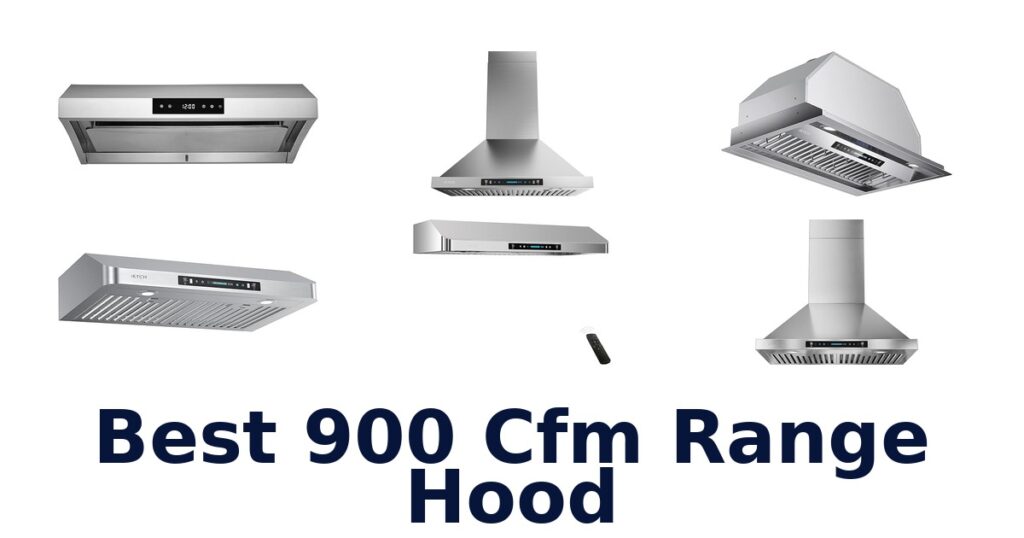 best 900 cfm range hood