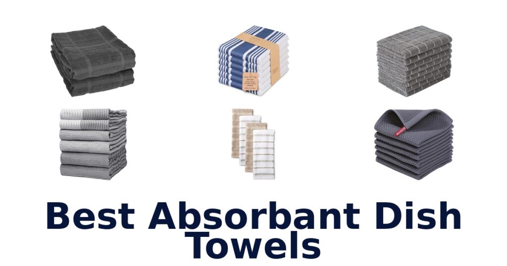 Best Absorbent Dish Towels: Top 10 Picks for Your Kitchen best absorbant dish towels