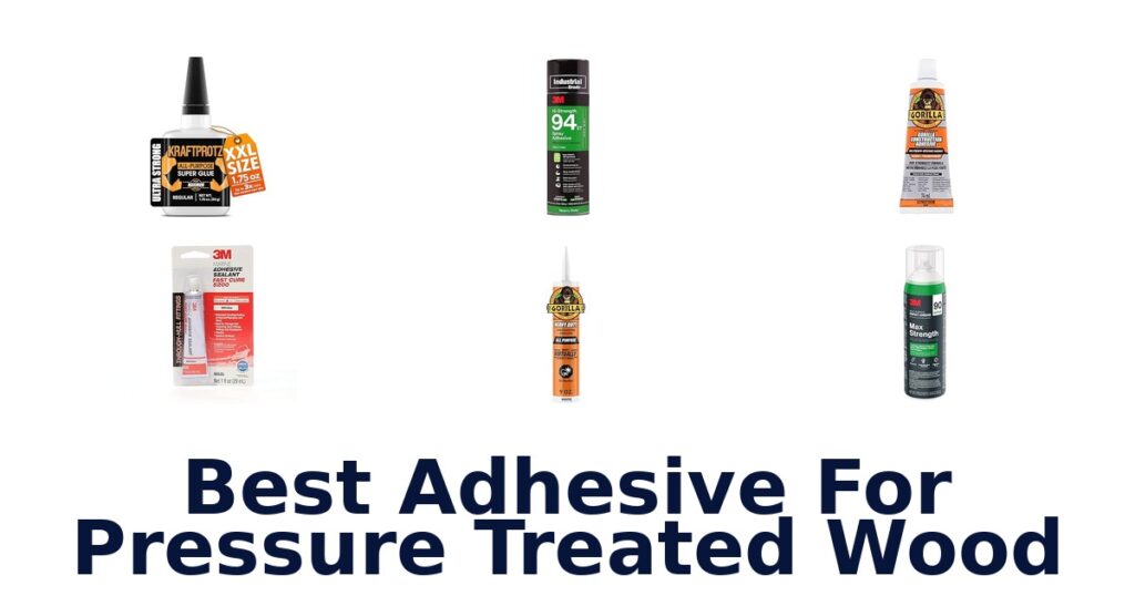 BEST Adhesives for Pressure Treated Wood: Top 10 Picks best adhesive for pressure treated wood