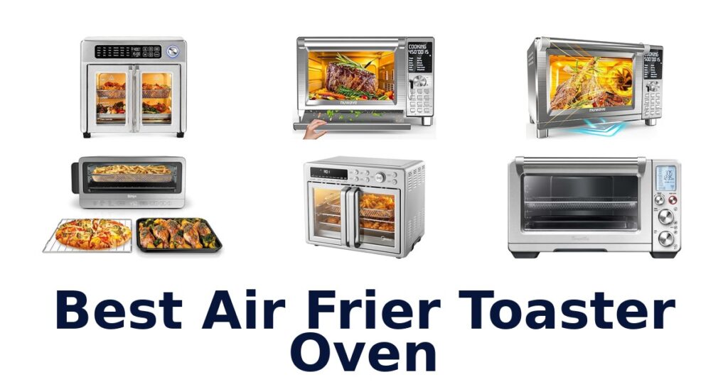 best air frier toaster oven