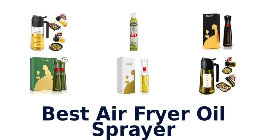 Best Air Fryer Oil Sprayer: Top 10 Picks best air fryer oil sprayer
