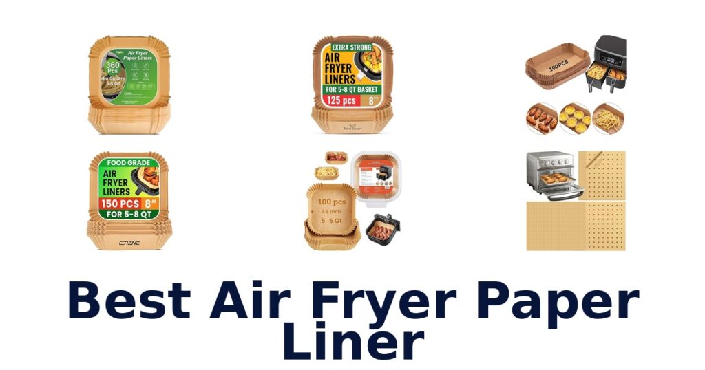 best air fryer paper liner
