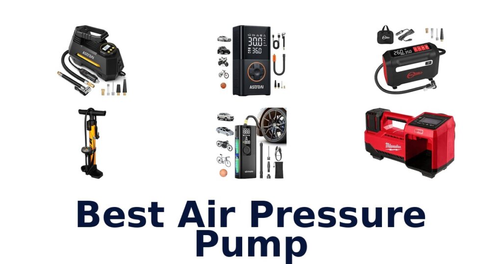 BEST Air Pressure Pumps: Top 10 Picks Revealed! best air pressure pump