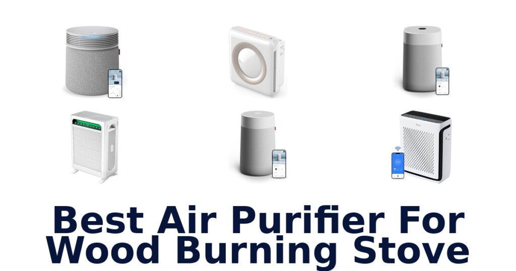 best air purifier for wood burning stove