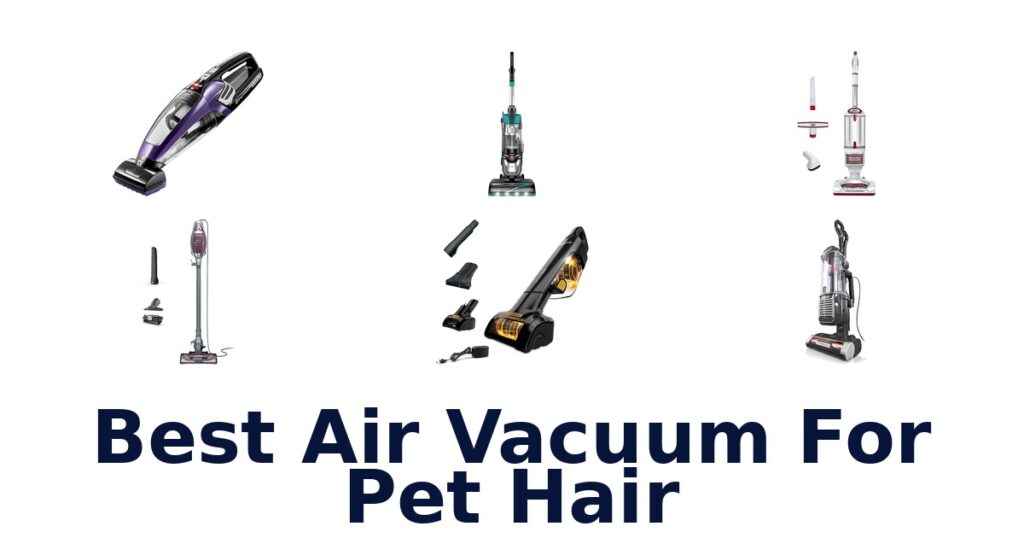 best air vacuum for pet hair