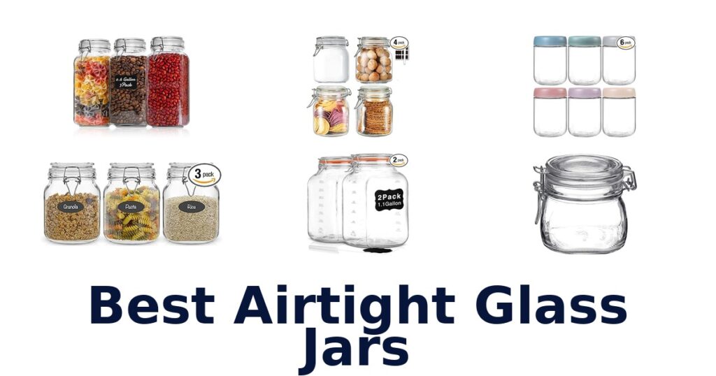 best airtight glass jars