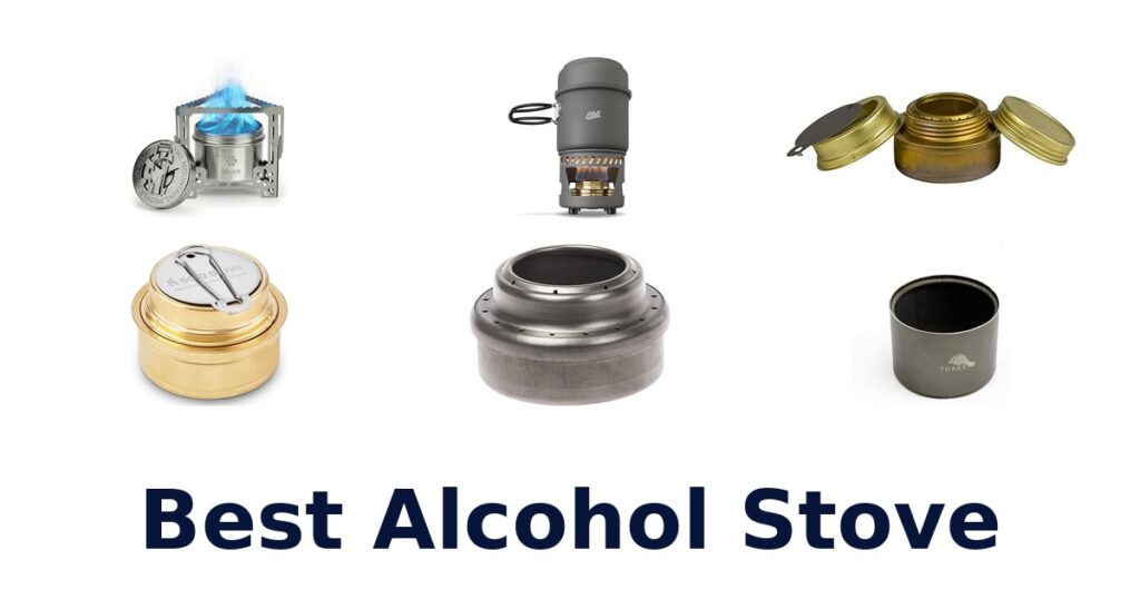 BEST Alcohol Stoves: Top 10 Picks for Campers best alcohol stove