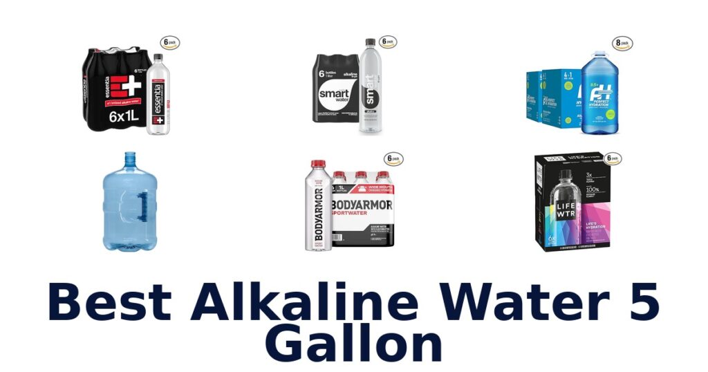 Best Alkaline Water 5 Gallon: Top 10 Picks! best alkaline water 5 gallon