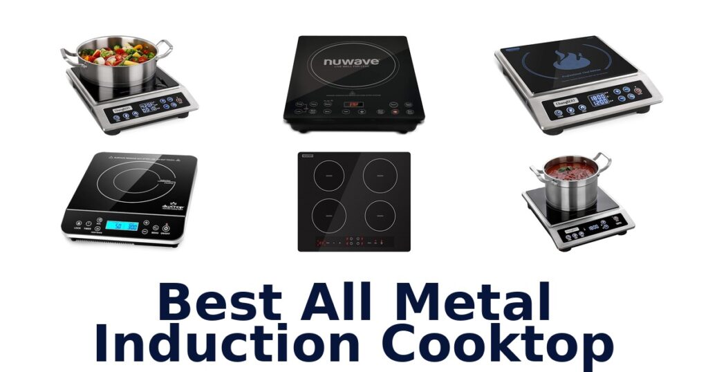 Best All Metal Induction Cooktops: Top 10 Picks! best all metal induction cooktop