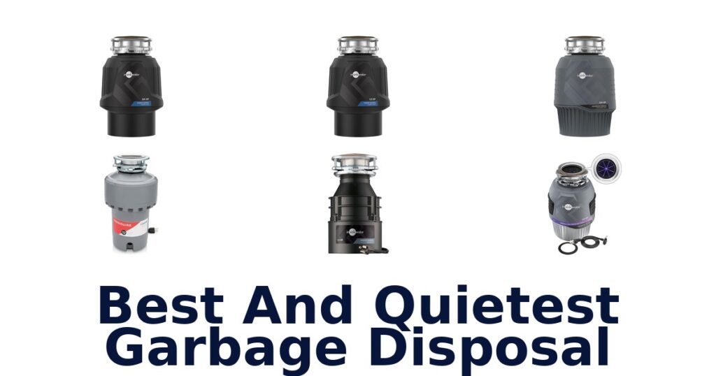 Best & Quietest Garbage Disposals: Top 10 Picks best and quietest garbage disposal
