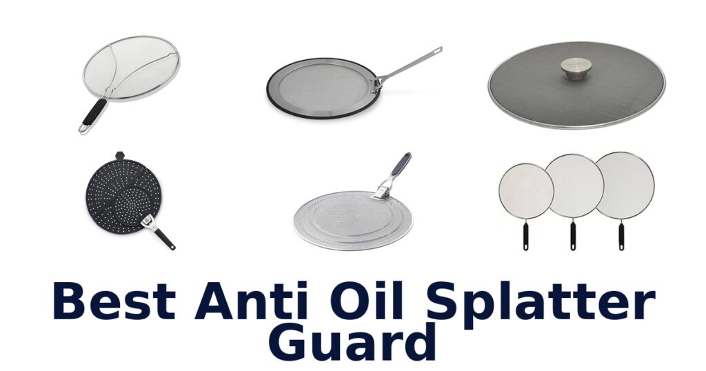 Best Anti Oil Splatter Guards: Top 10 Picks! best anti oil splatter guard