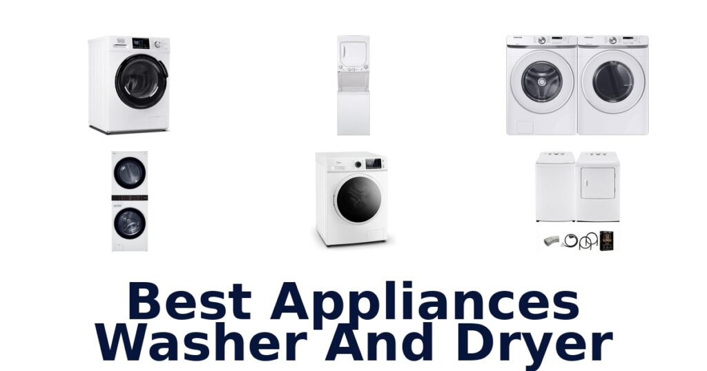 Best Washer Dryer Sets: Top 10 Picks for 2026 best appliances washer and dryer