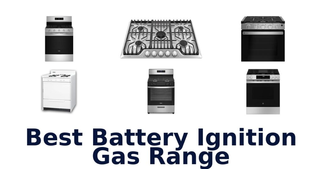 best battery ignition gas range