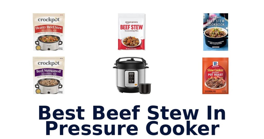 best beef stew in pressure cooker