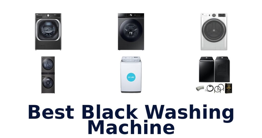 Best Black Washing Machines: Top 10 Picks for 2026 best black washing machine
