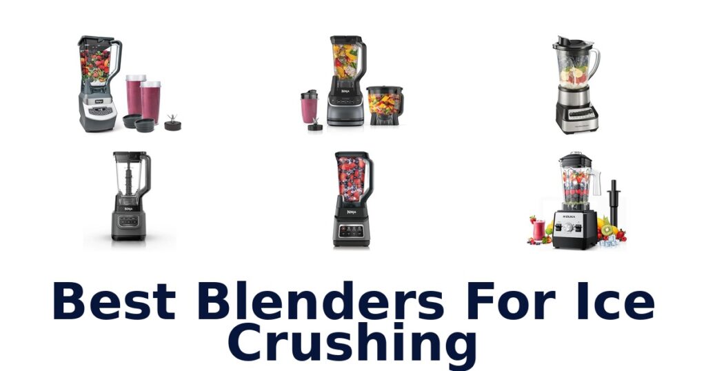 best blenders for ice crushing