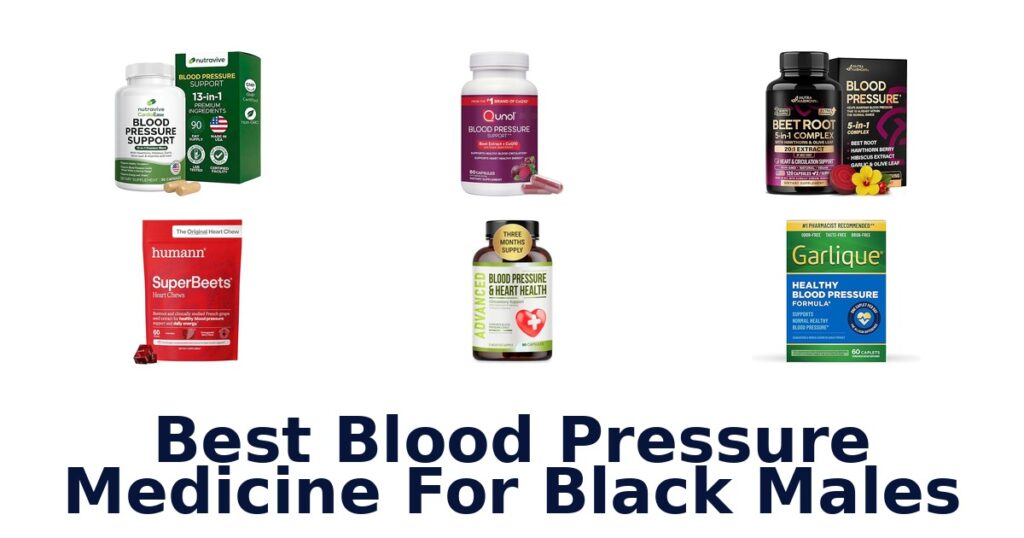 Best Blood Pressure Meds for Black Males: Top 10 Picks best blood pressure medicine for black males