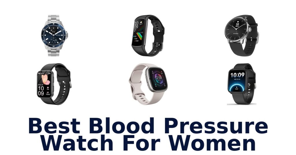 Best Blood Pressure Watches For Women: Top 10 Picks best blood pressure watch for women