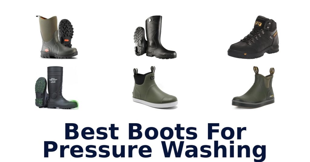 Best Boots for Pressure Washing: Top 10 Picks best boots for pressure washing