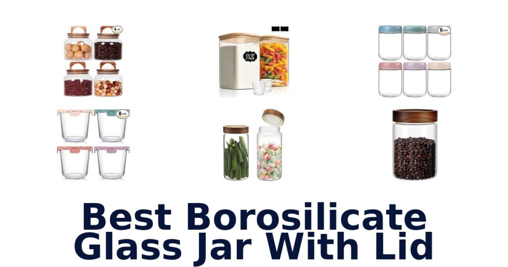 best borosilicate glass jar with lid