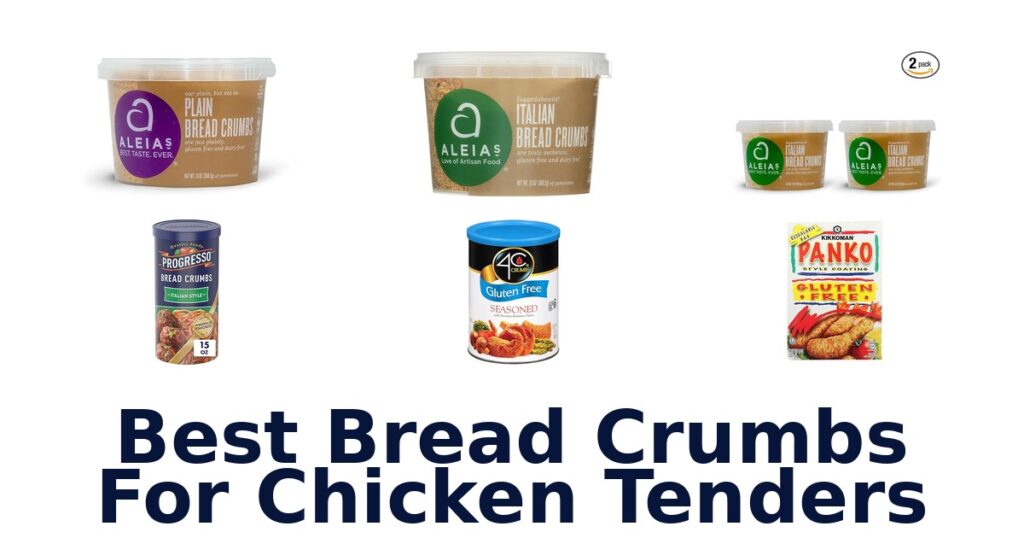 Best Bread Crumbs For Chicken Tenders best bread crumbs for chicken tenders