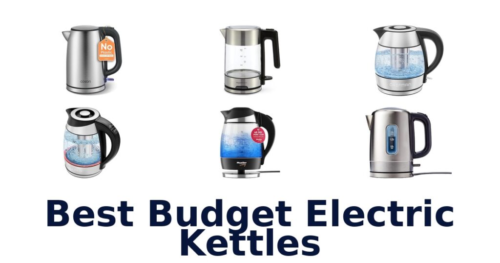 BEST Budget Electric Kettles: Top 10 Picks Reviewed best budget electric kettles