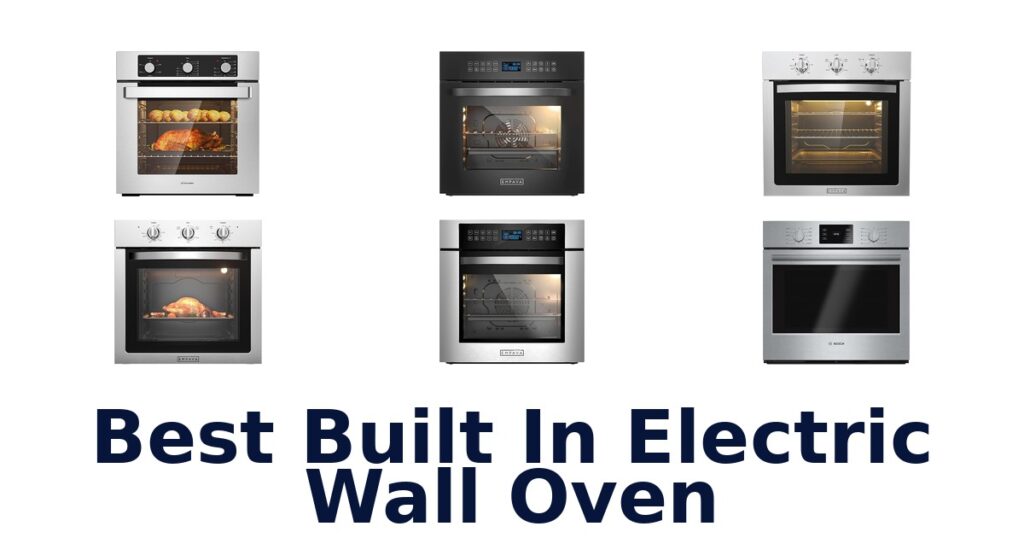 best built in electric wall oven