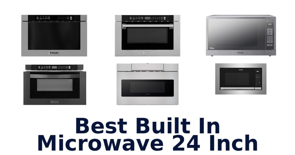 Best Built-In Microwaves (24 Inch): Top 10 Picks best built in microwave 24 inch