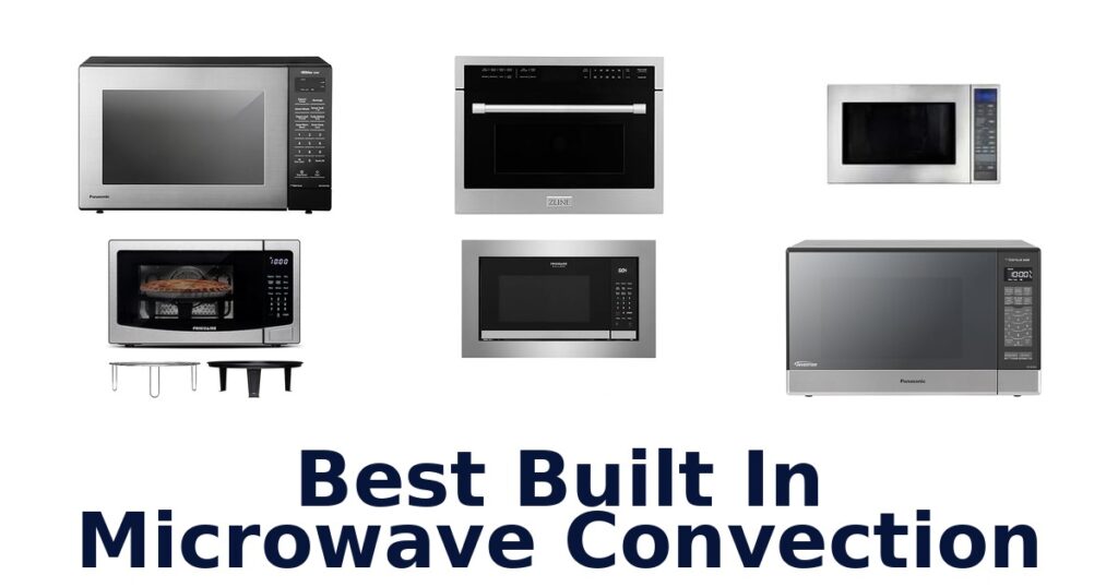best built in microwave convection