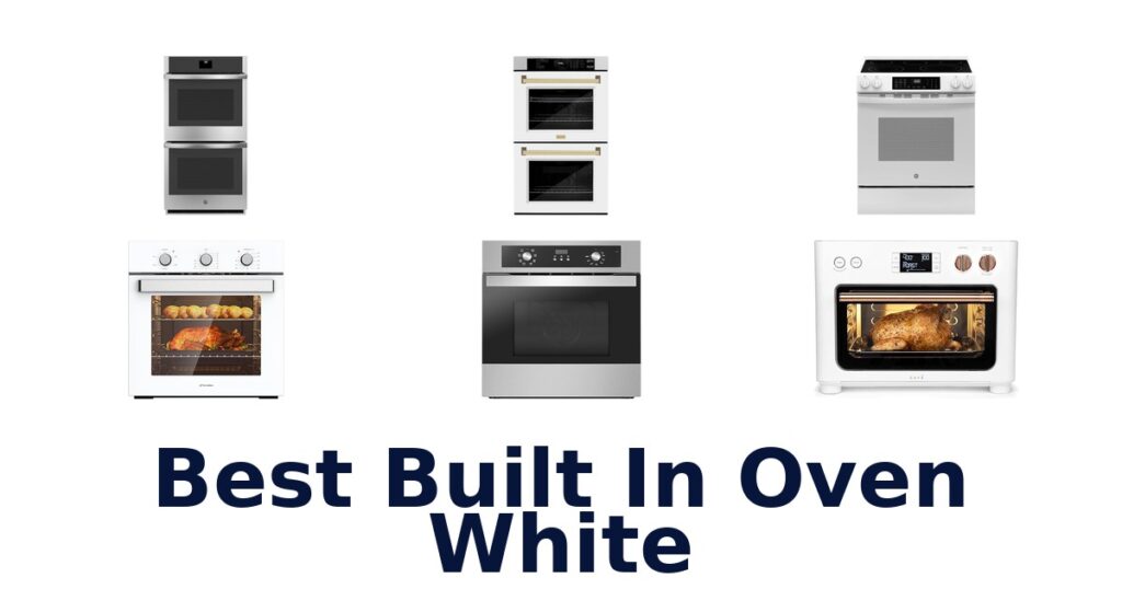 best built in oven white