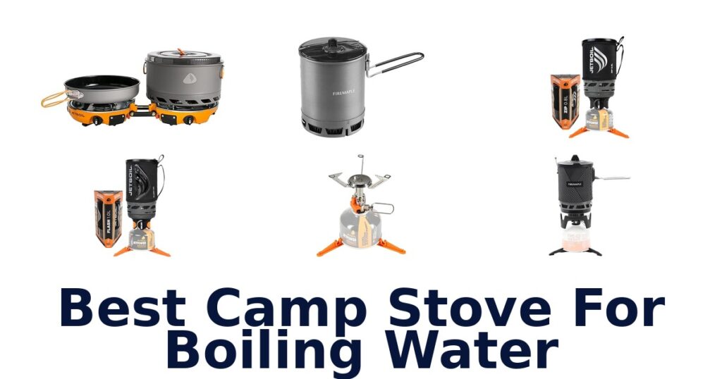 best camp stove for boiling water