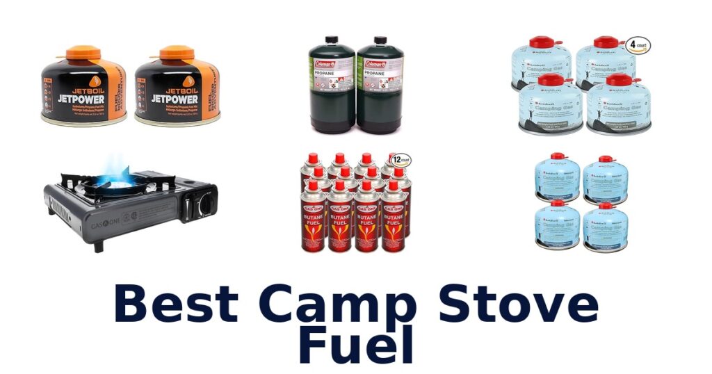 best camp stove fuel
