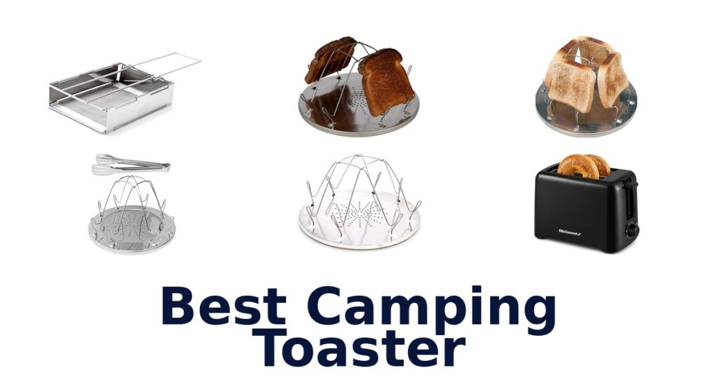 BEST Camping Toasters: Top 10 Picks for 2026 best camping toaster