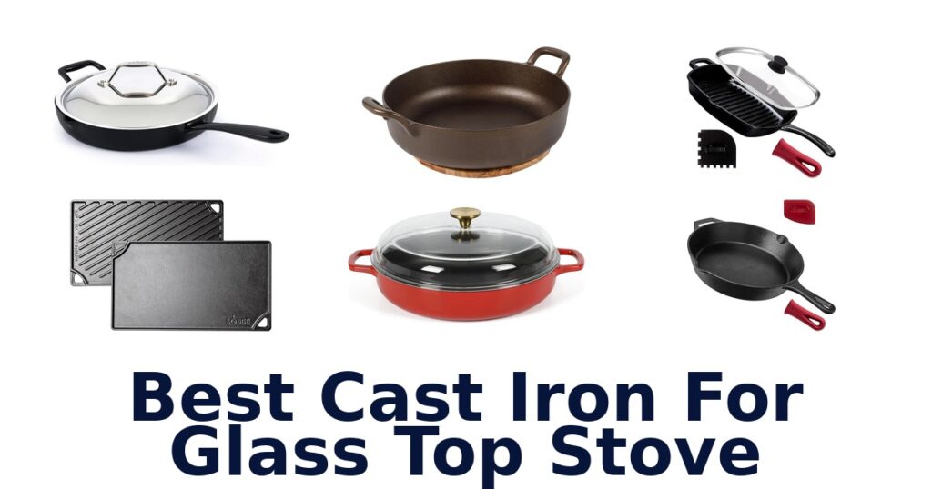 best cast iron for glass top stove