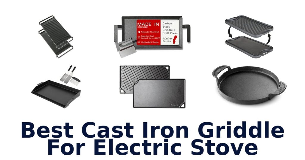 best cast iron griddle for electric stove