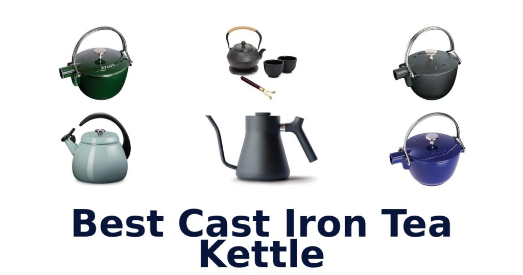 BEST Cast Iron Tea Kettles: Top 10 Picks for Your Kitchen best cast iron tea kettle
